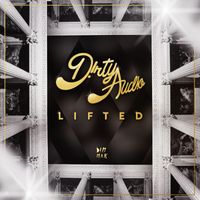 Dirty Audio - Lifted EP
