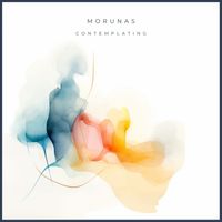 Morunas - Contemplating