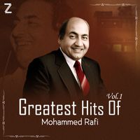 Mohammed Rafi - Greatest Hits Of Mohammed Rafi, Vol. 1