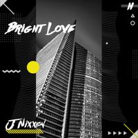 J Nixxon - Bright Love