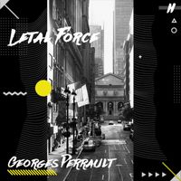 Georges Perrault - Letal Force