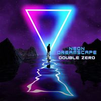 Double Zero - Neon Dreamscape
