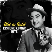Kishore Kumar - Old Is Gold Kishore Kumar Hits