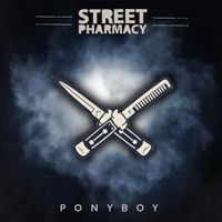 Street Pharmacy - Ponyboy