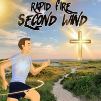 Rapid Fire - Second Wind