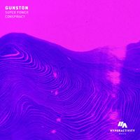 Gunston - Super Power / Conspiracy