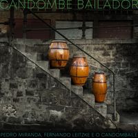 Pedro Miranda - Candombe Bailador