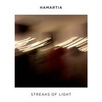hamartia - Streaks of light