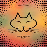 Robert Kanford - Tulum