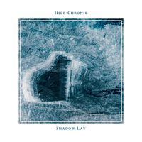 Hior Chronik - Shadow Lay