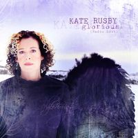 Kate Rusby - Glorious (Radio Edit)