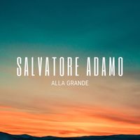 Salvatore Adamo - Alla Grande