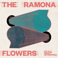 The Ramona Flowers - Up All Night (Stripped)