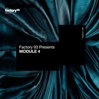 Factory 93 - MODULE 4