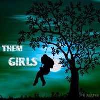 Mr. Mister - Them Girls