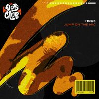 Hoax - Jump On The Mic