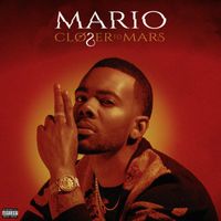 Mario - Closer to Mars (Explicit)
