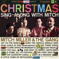 Mitch Miller & The Gang - Christmas Sing-Along with Mitch (Expanded Edition)