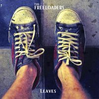 The Freeloaders - Leaves