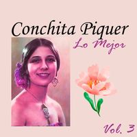 Concha Piquer - Conchita Piquer - Lo Mejor, Vol. 2