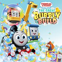 Thomas & Friends - The Great Bubbly Build