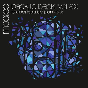 Various Artists - Mobilee Back to Back Vol. 6 - Presented By Pan-Pot (Explicit)