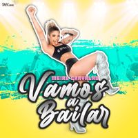 Meire Carvalho - Vamos A Bailar