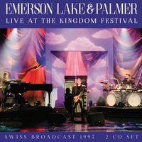 Emerson, Lake & Palmer - Live At The Kingdom Festival