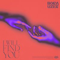 Bora Uzer - I Will Find You