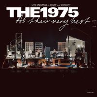 The 1975 - At Their Very Best (Live from Madison Square Garden, New York, 07.11.22 [Explicit])