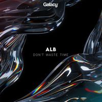 Alb - Don't Waste Time