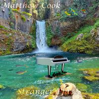Matthew Cook - Stranger Places
