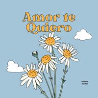 Antonio MacHin - Amor Te Quiero