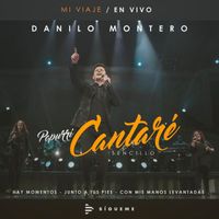 Danilo Montero - Popurrí Cantaré (En Vivo)