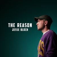 Jesse Bloch - The Reason
