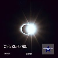 Chris Clark (HU) - Best of Chris Clark