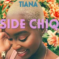Tiana - Side Chiq