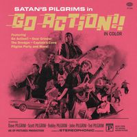 Satan's Pilgrims - Go Action!