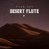 Pure Sky - Desert Flute