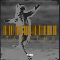 Vernee - Dancing