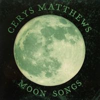 Cerys Matthews - Moon Songs