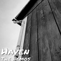 Haven - THE DEMOS (Explicit)