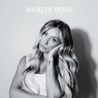 Madeline Merlo - You'll Think Of Me