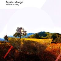 Marcel Roberg - Mystic Mirage