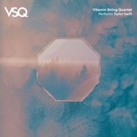 Vitamin String Quartet - VSQ Performs Taylor Swift