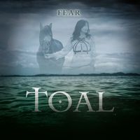 TOAL - Fear