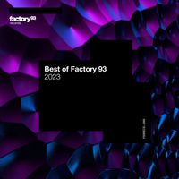 Factory 93 - Best of Factory 93: 2023