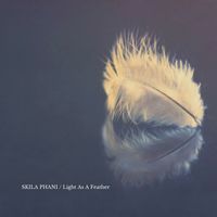 Skila Phani - Light As A Feather