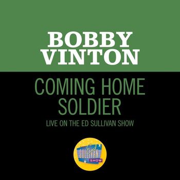 Bobby Vinton - Coming Home Soldier (Live On The Ed Sullivan Show, November 20, 1966)