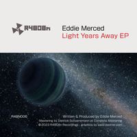 Eddie Merced - Light Years Away EP